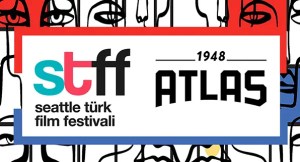 Seattle Türk Film Festivali İlk Kez İstanbul’da!