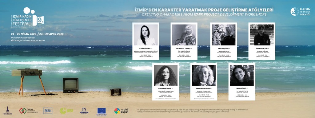 İzmir 9 Uluslararası Kadın Yönetmenler Festivali Atölye programı karakter yaratma atölyesi