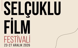 Selçuklu Film Festivali İlk Kez Düzenleniyor: Başvurular Başladı