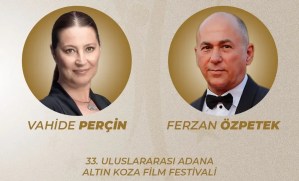 Ferzan Özpetek ve Vahide Perçin, 33. Adana Altın Koza Film Festivali Onur Ödülü’ne Layık Görüldü