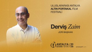 Derviş Zaim, 63. Antalya Altın Portakal Film Festivali Ulusal Uzun Metraj Jürisi’ne Başkanlık Edecek