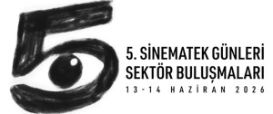 5. Sinematek Günleri: Sektör Buluşmaları 2026 duyurusu