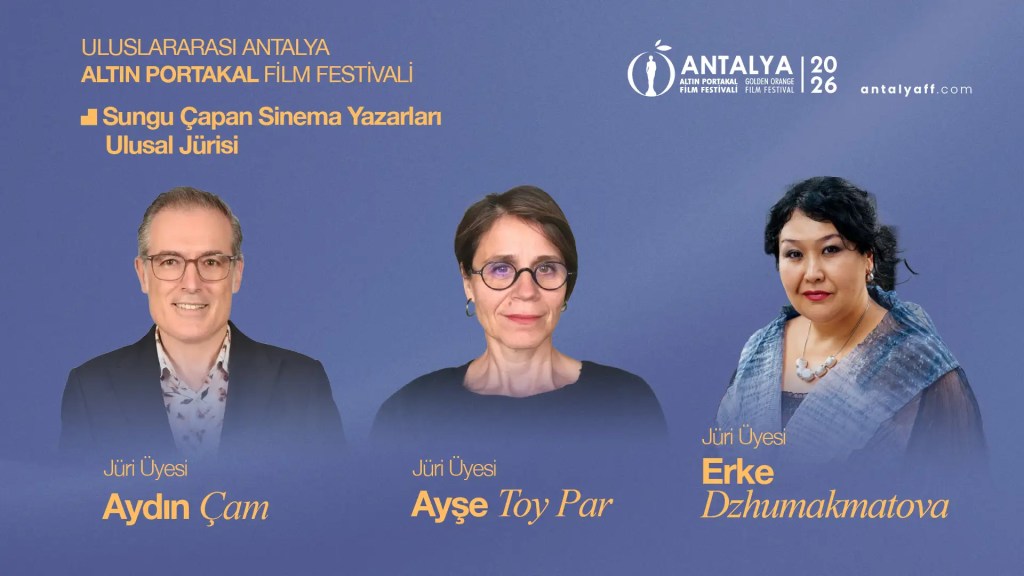 Altın Portakal 2026 Sungu Çapan Sinema Yazarları Ulusal Jürisi üyeleri Ayşe Toy Par, Aydın Çam ve Erke Dzhumakmatova