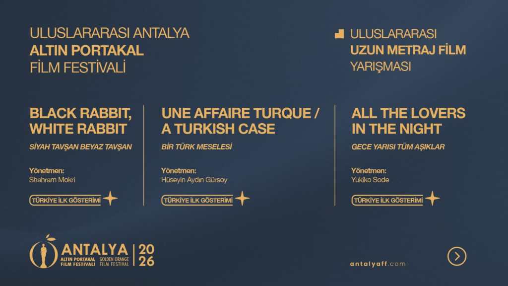 Altın Portakal uluslararası seçkisindeki SSiyah Tavşan, Beyaz Tavşan, Bir Türk Meselesi ve Gece Yarısı Tüm Aşıklar filmlerinin duyuru görseli