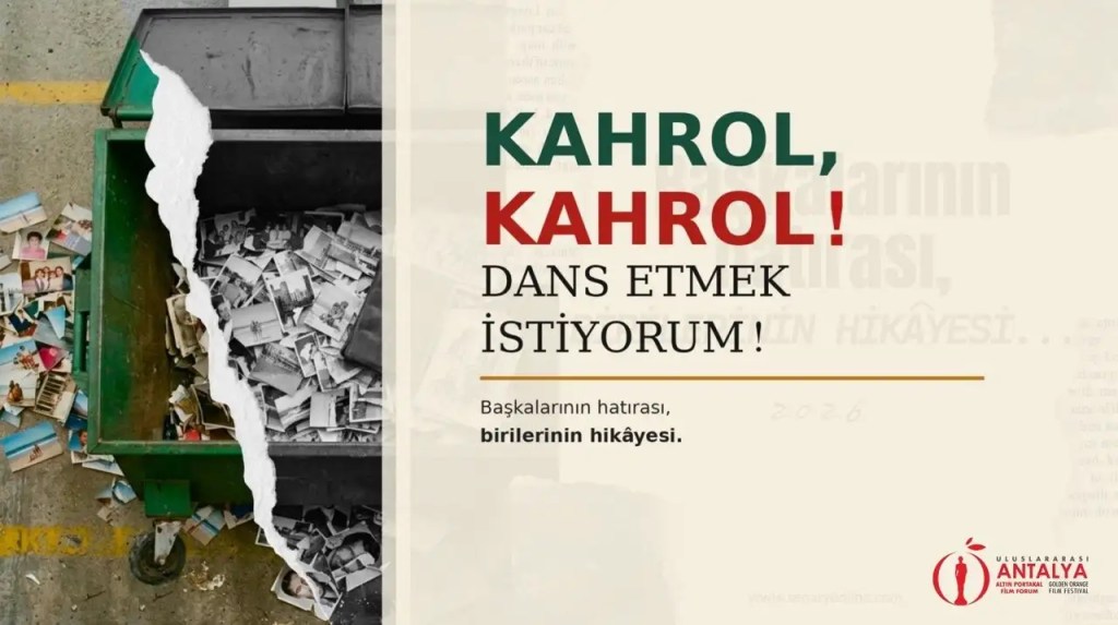 Kahrol Kahrol antalya film forum